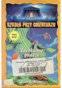 Szkoła przy cmentarzu Zachłanne pnącze