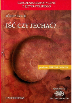 Iść czy jechać