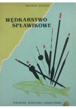 Wędkarstwo spławikowe