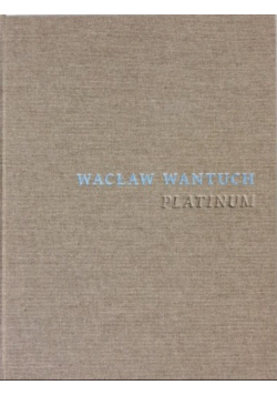 Wacław Wantuch Platinum