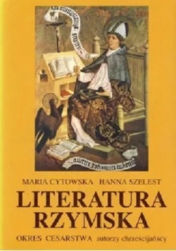 Literatura Rzymska okres cesarstwa Autorzy chrześcijańscy