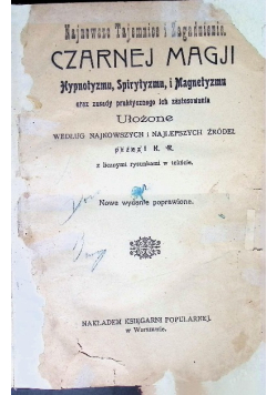 Najnowsze tajemnice i zagadnienia czarnej magji 1928 r.