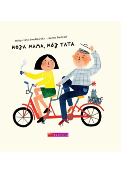 Moja mama, mój tata
