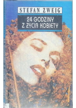 24 godziny z życia kobiety