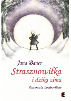 Strasznowiłka i dzika zima