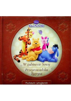 Kubuś Puchatek W gabinecie Sowy Przeprowadzka Tygrysa