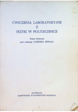 Ćwiczenia laboratoryjne z fizyki w politechnice