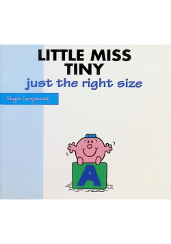 Little Miss Tiny just the Right Size