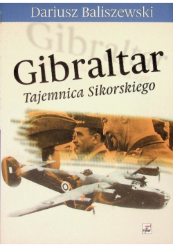 Gibraltar Tajemnica Sikorskiego