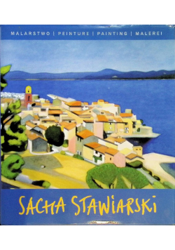 Sacha Stawiarski. Malarstwo