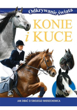 Odkrywanie świata Konie i kuce