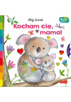 Kocham cię, mamo!