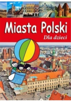 Miasta Polski Dla dzieci