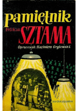 Pamiętnik Feliksa Sztama