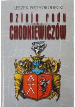 Dzieje rodu Chodkiewiczów