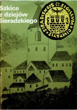 Szkice z dziejów Sieradzkiego