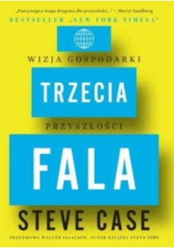 Trzecia fala. Wizja gospodarki przyszłości