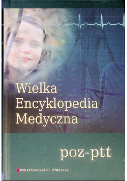 Wielka Encyklopedia Medyczna Tom 17