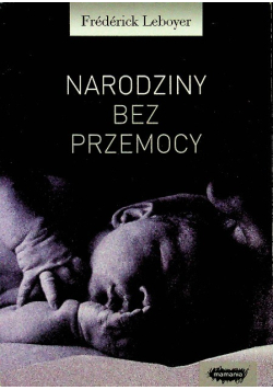 Narodziny bez przemocy
