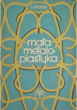 Mała metaloplastyka