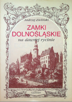 Zamki Dolnośląskie na dawnej rycynie