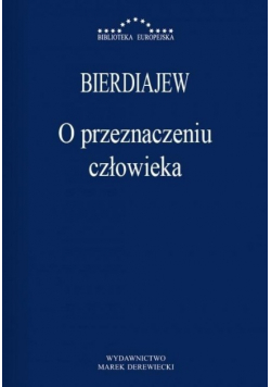 O przeznaczeniu człowieka