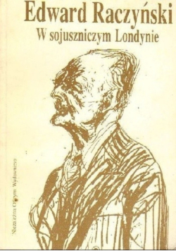 W sojuszniczym Londynie