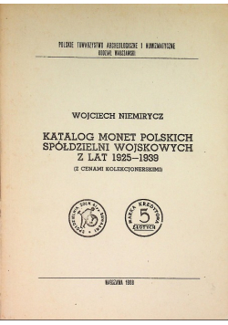 Katalog monet Polskich Spółdzielni Wojskowych z lat 1925 - 1939
