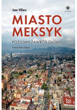 Miasto Meksyk Poziomy zawrót głowy