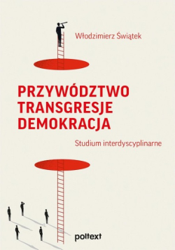 Przywództwo Transgresje Demokracja