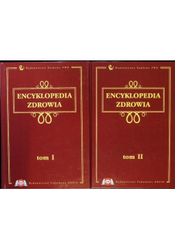 Encyklopedia zdrowia, Tom  I i II