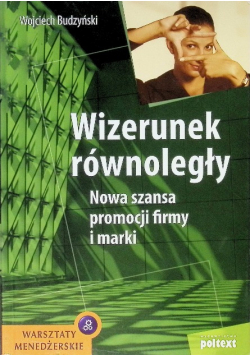 Wizerunek równoległy nowa szansa promocji i firmy