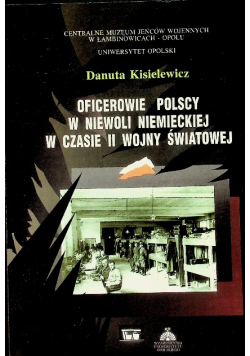 Oficerowie polscy w niewoli niemieckiej w czasie II wojny światowej