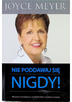 Nie poddawaj się nigdy
