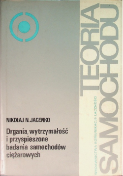 Teoria samochodu Drgania wytrzymałość i przyśpieszenie badania samochodów ciężarowych