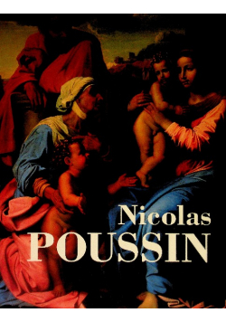 Nicolas Poussin Le maître des couleurs