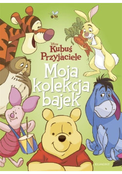 Kubuś i Przyjaciele Moja kolekcja bajek