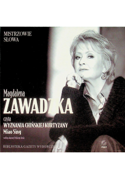 Magdalena Zawadzka czyta Wyznania chińskiej Kurtyzany