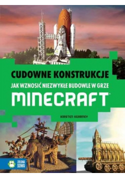 Cudowne konstrukcje wzniesione z bloków w grze Minecraft