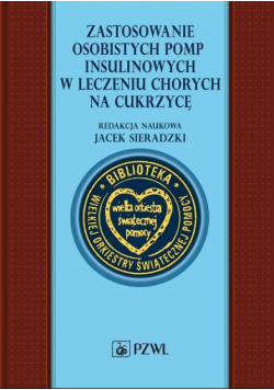 Zastosowanie osobistych pomp insulinowych w leczeniu chorych na cukrzycę