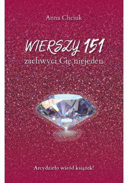 Wierszy 151 zachwyci Cię niejeden