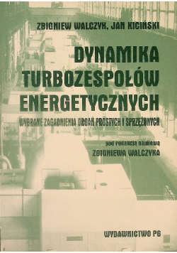 Dynamika turbozespołów energetycznych