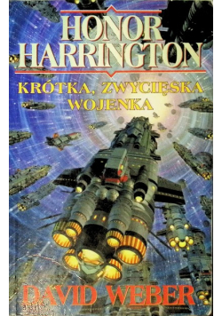 Honor Harrington Krótka, zwycięska wojenka