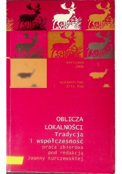 Oblicza lokalności Tradycja i współczesność