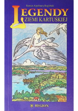 Legendy ziemi Kartuskiej