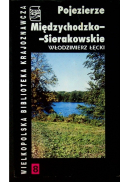 Pojezierze Międzychodzko Sierakowskie