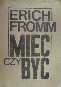 Mieć czy być