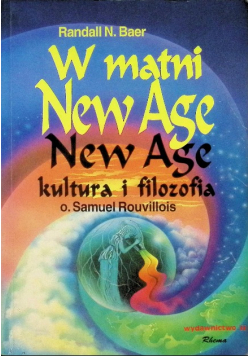 W matni New Age New Age kultura i filozofia