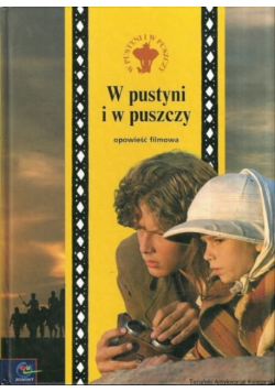 W pustyni i w puszczy Opowieść filmowa