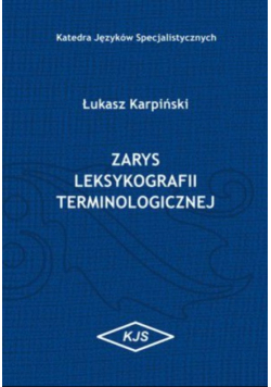 Zarys leksykografii terminologicznej